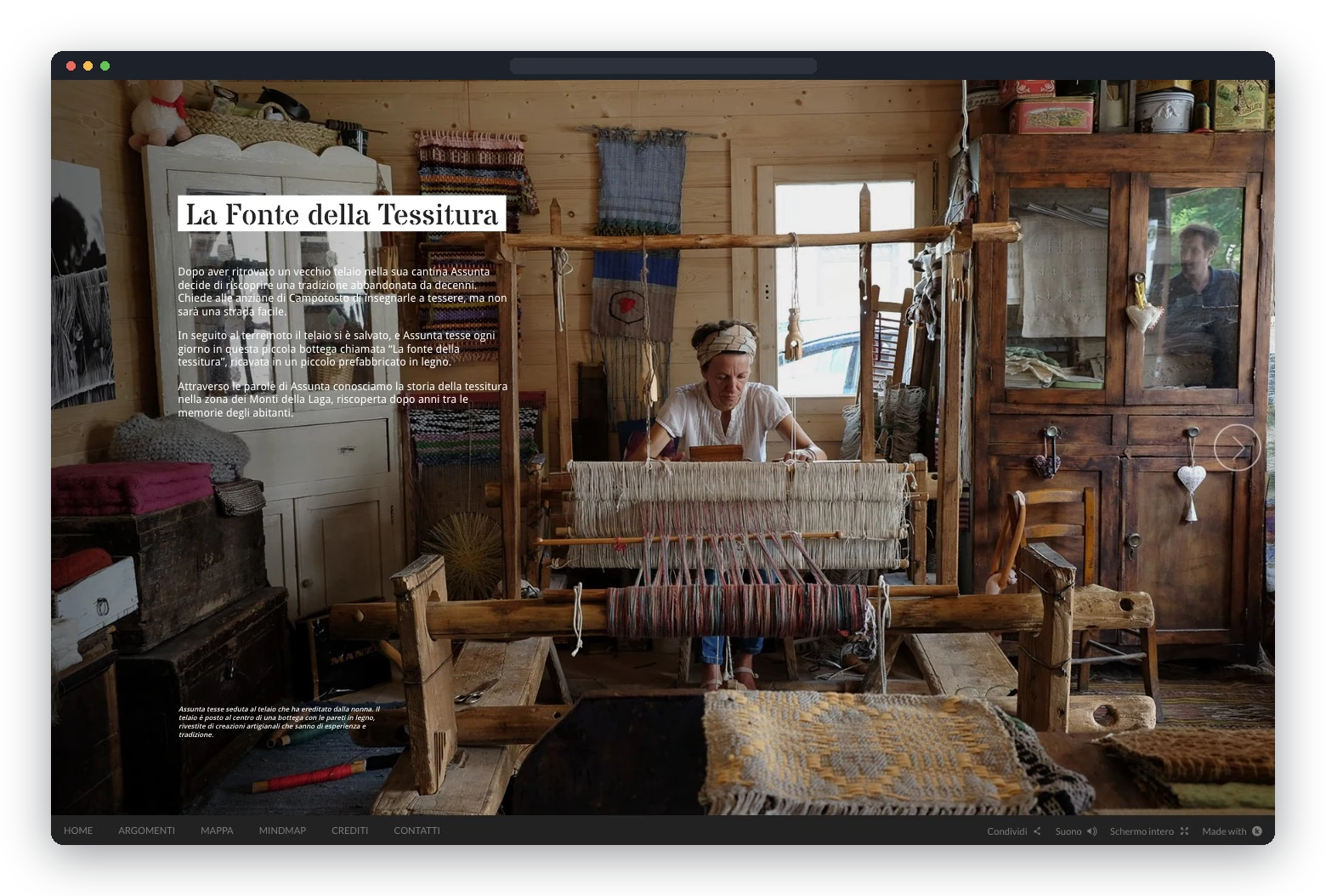 Screen of the interactive documentary: Assunta at the loom with the title La fonte della tessitura and the chapter text